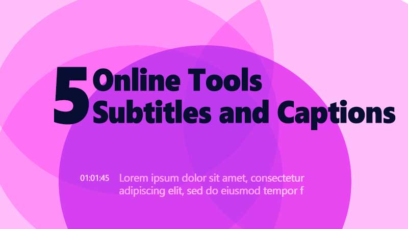 5-Online-Tools-for-subtitles-and-captions