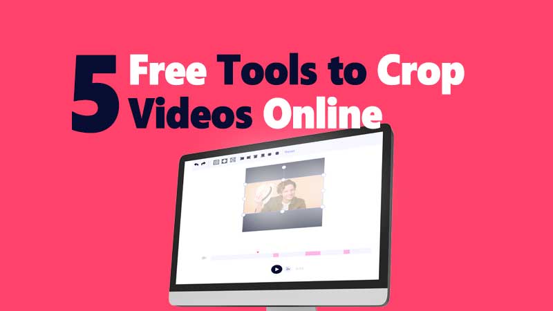 5-Free-tools-to-crop-video-online
