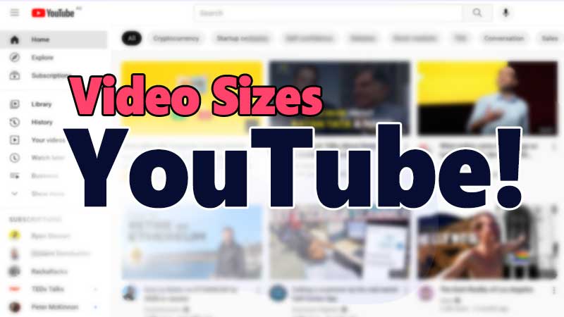 Video sizes for YouTube