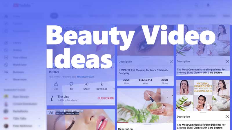 Beauty video ideas for YouTube