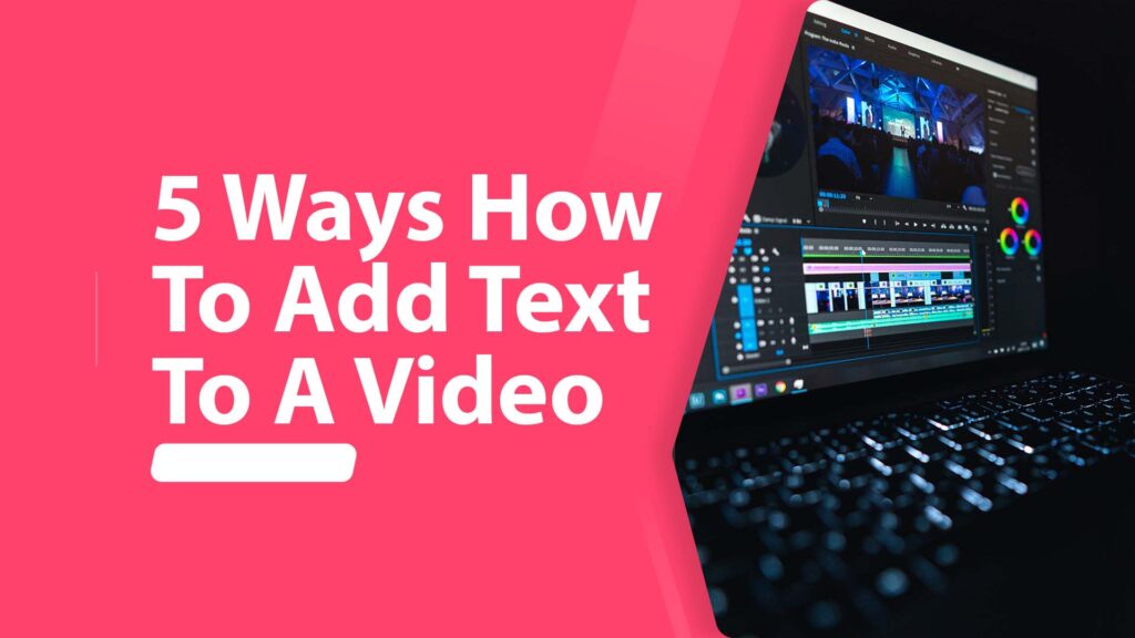 Thumbnail - 5 Ways How to add text to a video